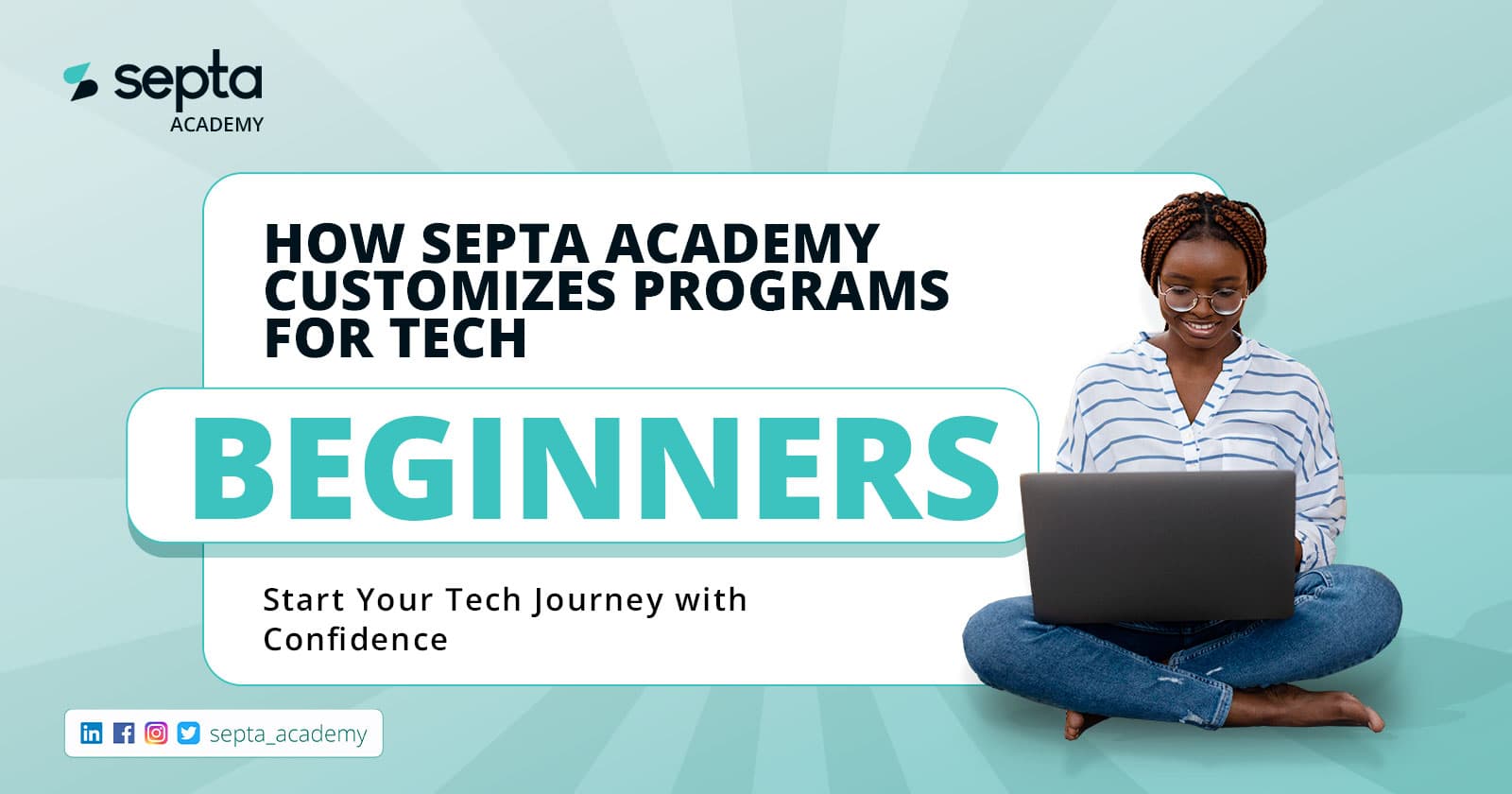 How Septa Academy Customizes Programs For Tech Beginners