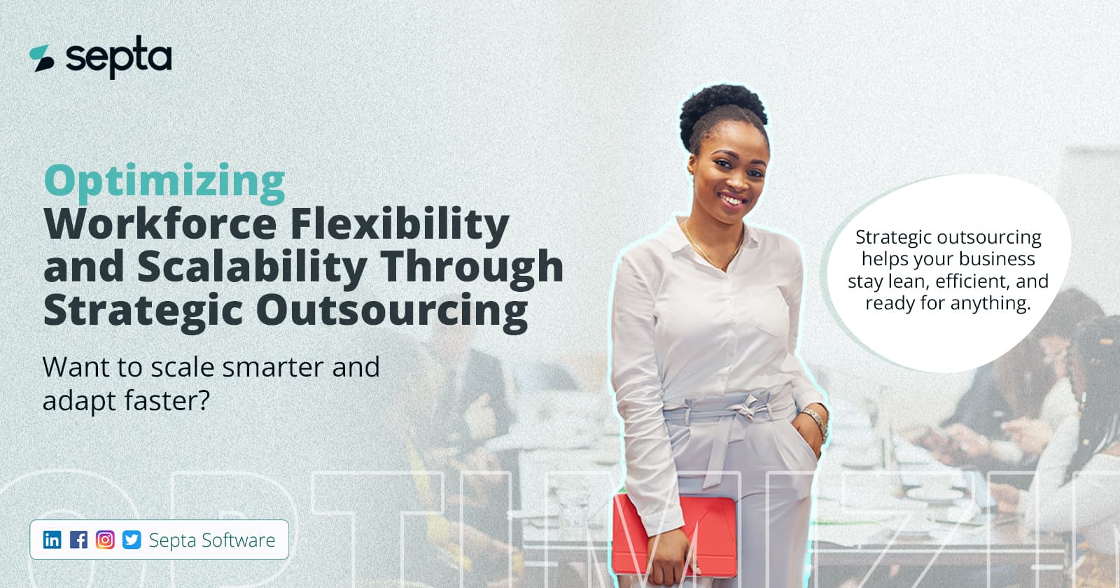 Optimizing Workforce Flexibility And Scalability Through Strategic Outsourcing