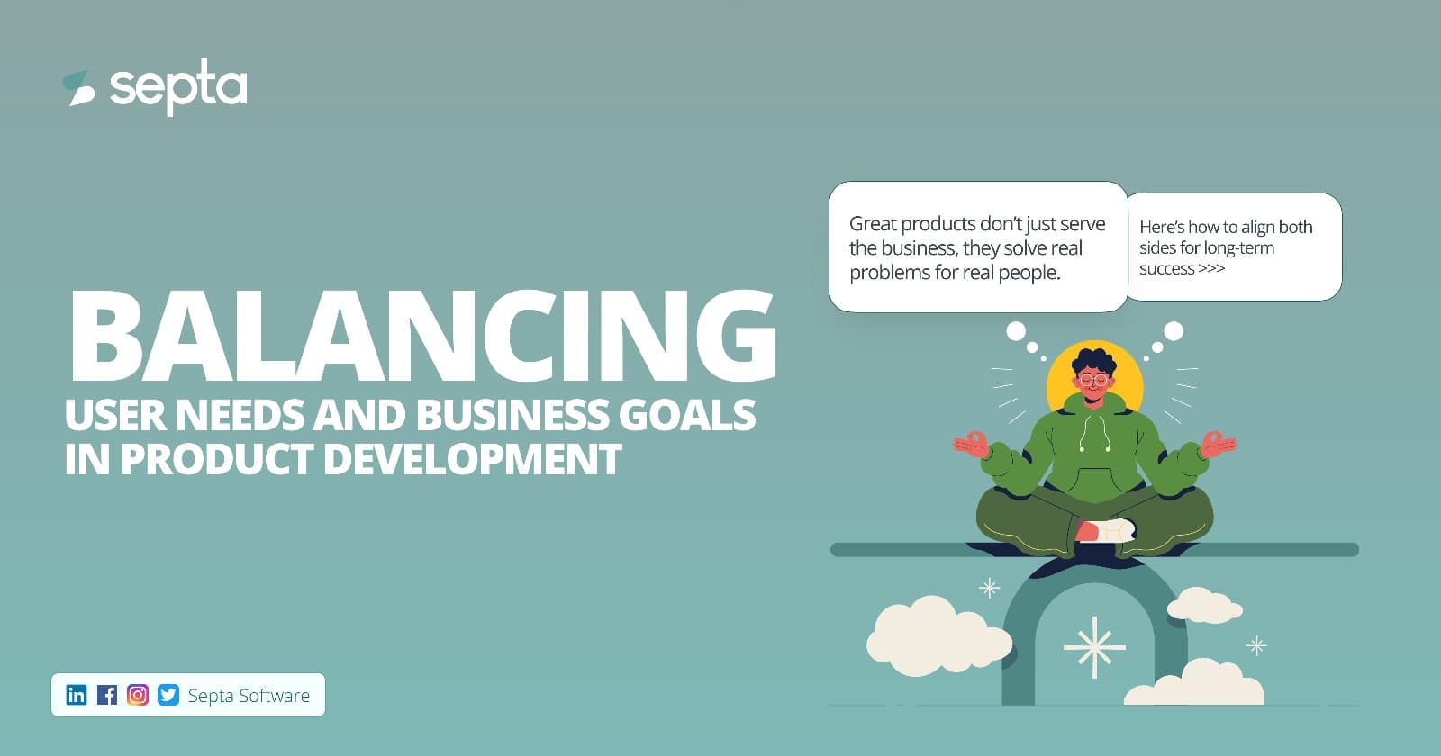 Balancing User Needs and Business Goals in Product Development