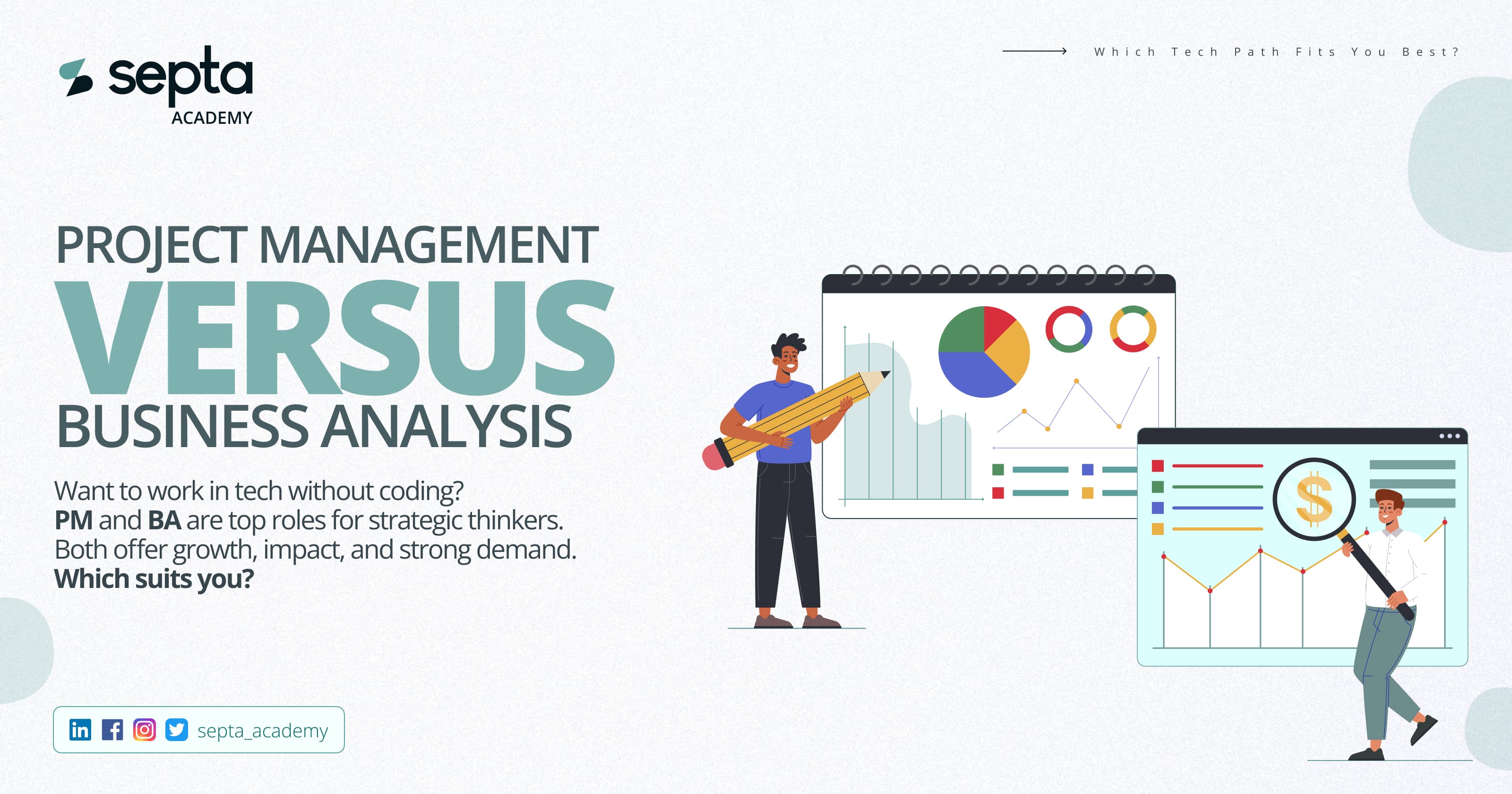 Project Management Vs. Business Analysis: Which Tech Career Path Suits Your Skills?