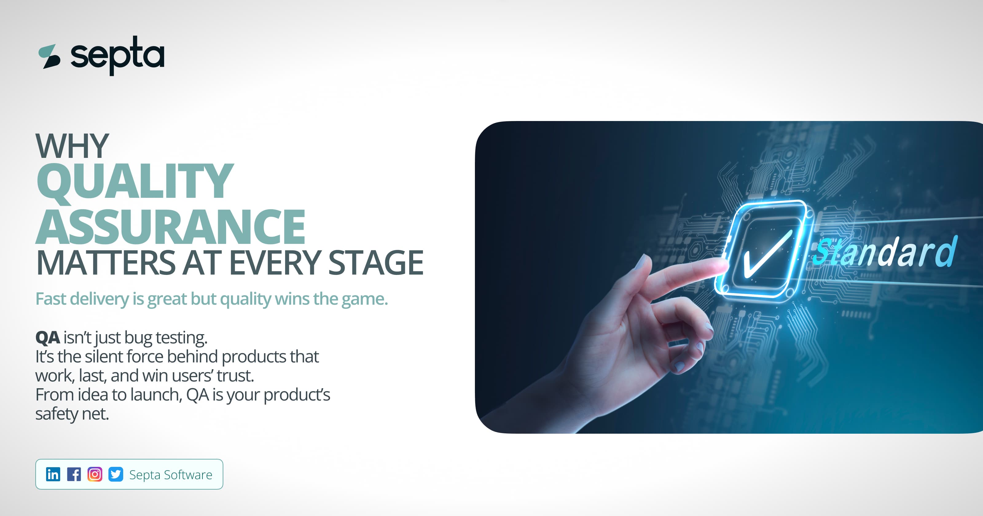 why Quality Assurance Matters At Every Stage Of Product Development