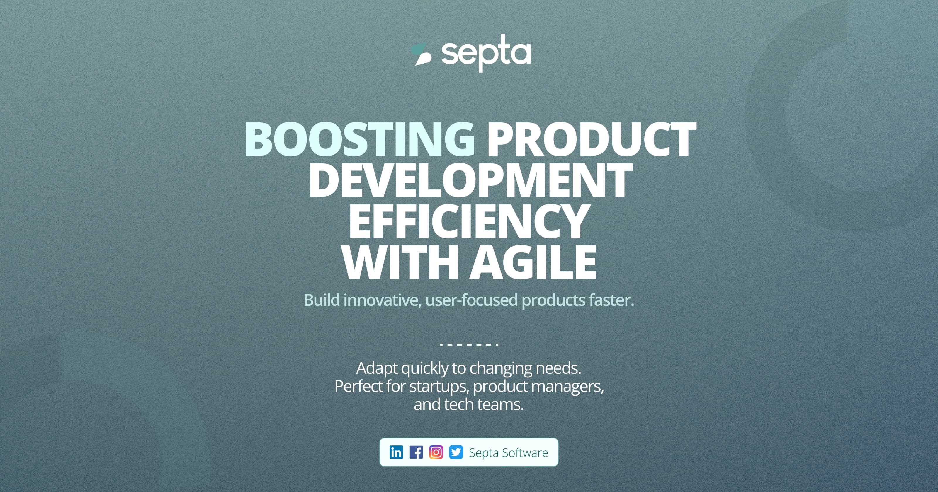 Boosting Product Development Efficiency With Agile Methodology