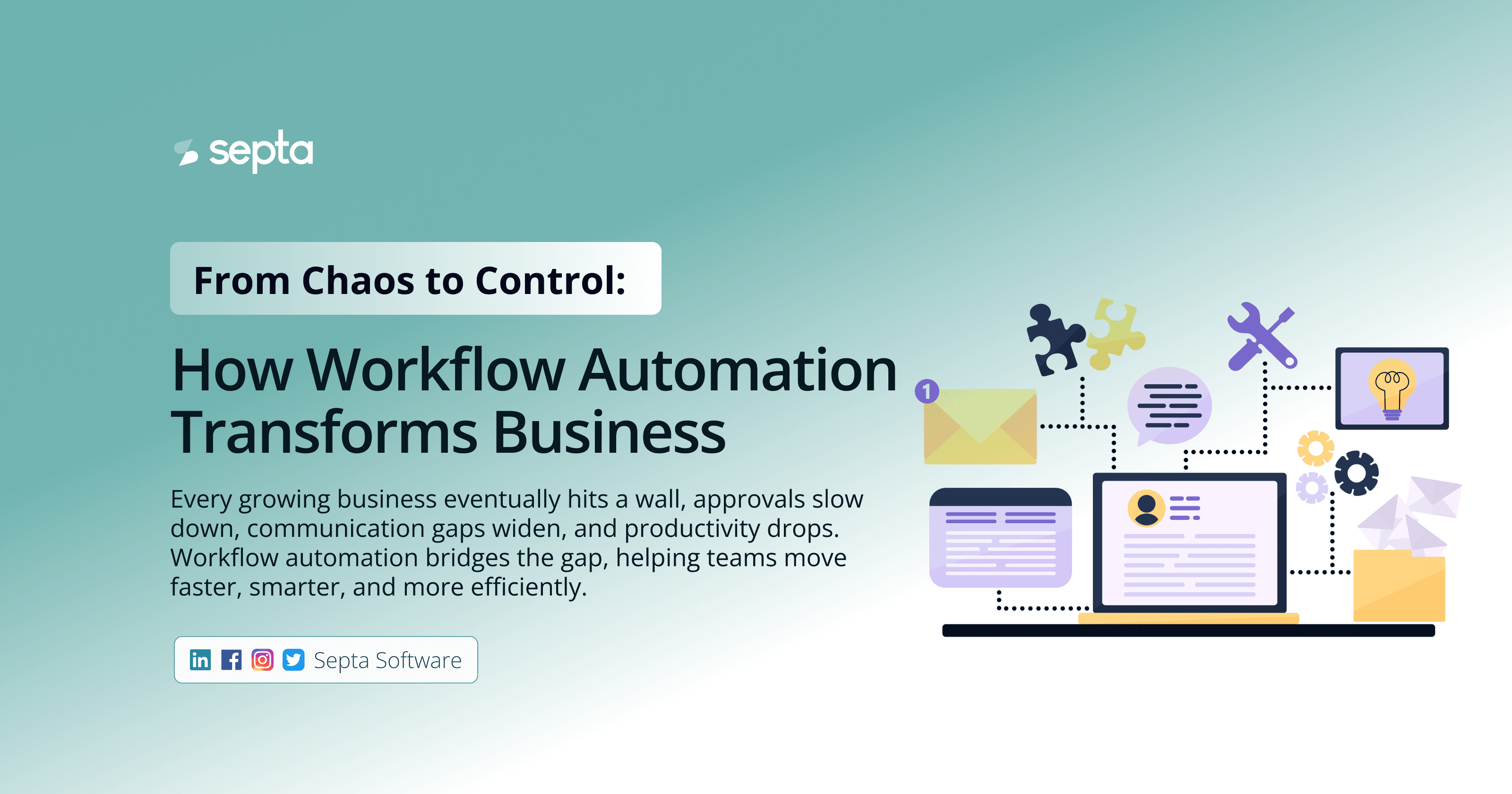 From Chaos to Control: How Workflow Automation Can Transform Your Business